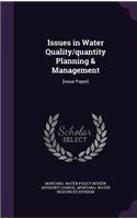 Issues in Water Quality/Quantity Planning & Management