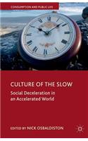 Culture of the Slow