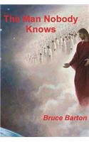 The Man Nobody Knows