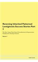 Reversing Inherited Patterned Lentiginos