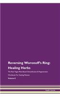 Reversing Woronoff's Ring: Healing Herbs
