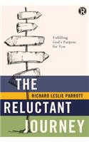 The Reluctant Journey