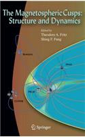 Magnetospheric Cusps: Structure and Dynamics