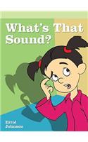 What's That Sound?