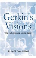 Gerkin's Visions
