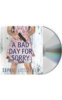 A Bad Day for Sorry: A Crime Novel(1 Stella Hardesty Crime Novels)
