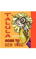 Talula Goes to New York: (English)