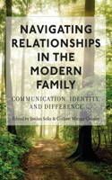 Navigating Relationships in the Modern Family