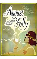 August Folly: Library Edition