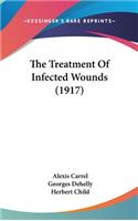 Treatment Of Infected Wounds (1917)