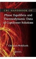 CRC Handbook of Phase Equilibria and Thermodynamic Data of Copolymer Solutions