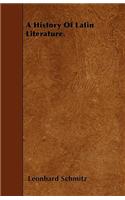 A History Of Latin Literature.
