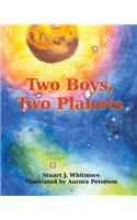 Two Boys, Two Planets