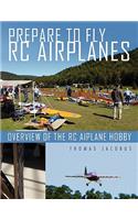 Prepare to Fly Rc Airplanes