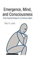 Emergence, Mind, and Consciousness