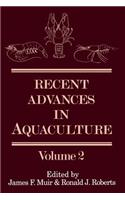 Recent Advances in Aquaculture