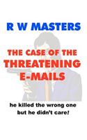 The Case of the Threatening E-Mails