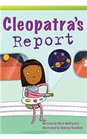 Cleopatra's Report (Library Bound) (Fluent Plus)