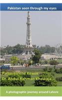 Pakistan seen through my eyes