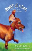 Honey of a Dog: A Book About a Little Dachshund(English)