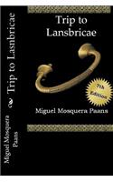 Trip to Lasnbricae