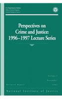 Perspectives on Crime and Justice