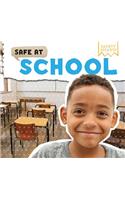 Safe at School: (Safety Smarts)