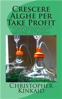 Crescere Alghe per Take Profit