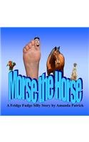 Morse the Horse