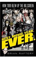 Best. Movie. Year. Ever.