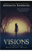 Visions: The Mystical Encounter Series