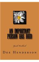 An Important Person Has Died