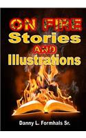 On Fire Stories and Illustrations