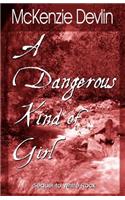 Dangerous Kind of Girl