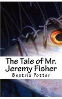 The Tale of Mr. Jeremy Fisher