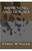 Browning And Dogma