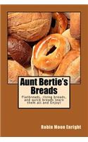 Aunt Bertie's Breads