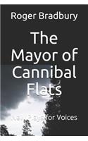 The Mayor of Cannibal Flats