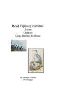 Bead Tapestry Patterns Peyote Outpost Gray Herons At Home: (English)