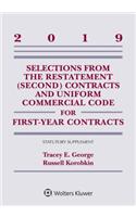 Selections from the Restatement (Second) Contracts and Uniform Commercial Code for First-Year Contracts: 2019 Statutory Supplement(Supplements)