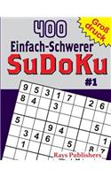 400 Einfach-Schwerer SuDoKu #1: (1 400 Einfach-Schwerer Sudoku)