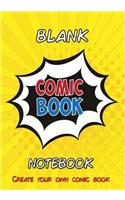 Blank Comic Book Notebook: Create your own Comic (7" x 10"): Blank Comic Book Pages / Design and Idea Sketchbook