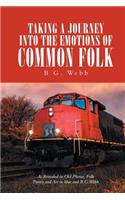 Taking a Journey into the Emotions of Common Folk