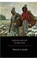 Incidents in the Life of a Slave Girl