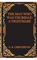 The Man Who Was Thursday: A Nightmare