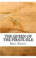 The Queen of the Pirate Isle