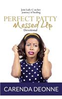 Perfect Patty Messed Up Devotional