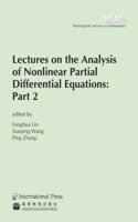 Lectures on the Analysis of Nonlinear Partial Differential Equations
