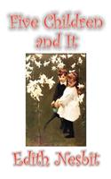 Five Children and It by Edith Nesbit, Fiction, Classics, Fantasy & Magic