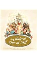 The Fairest One of All